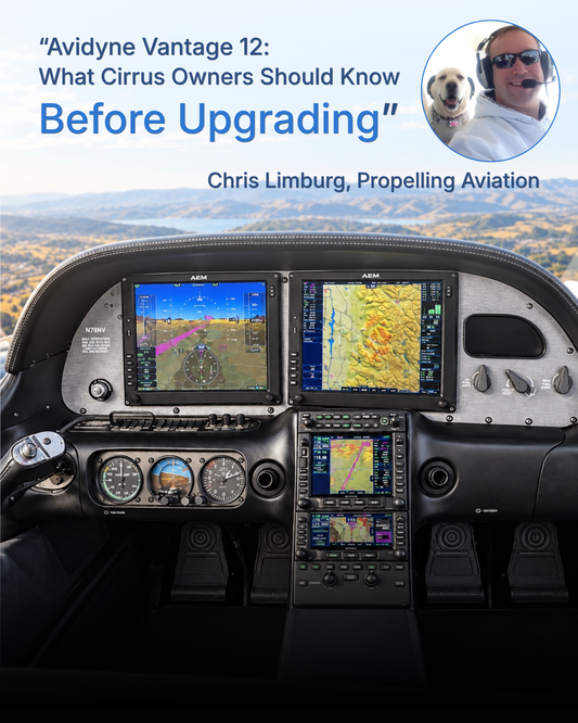 Avidyne Vantage 12: What Cirrus Owners Should Know Before Upgrading